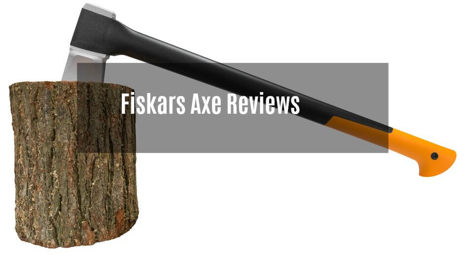 Fiskars Axe Review