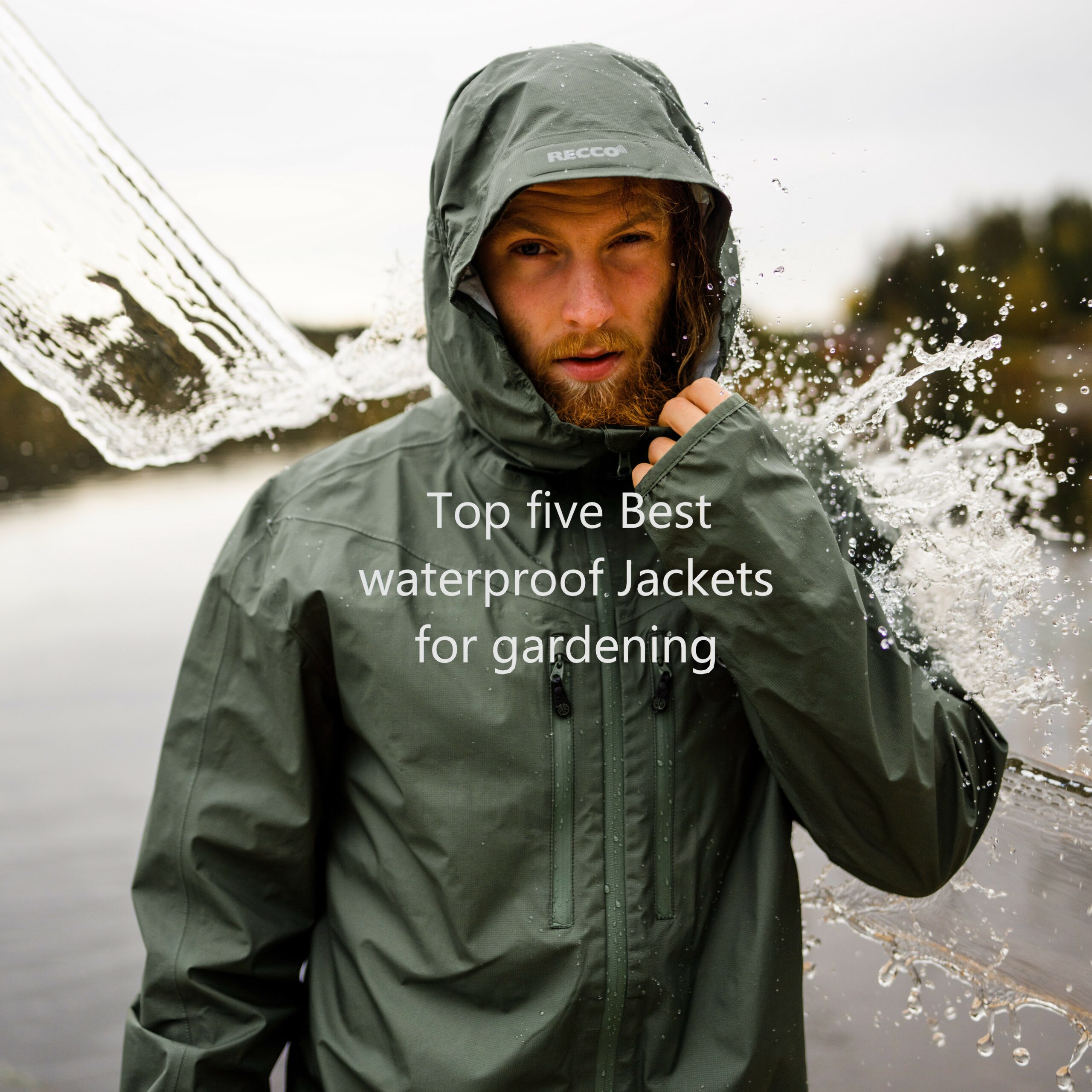 The Best Waterproof Jackets For Gardening